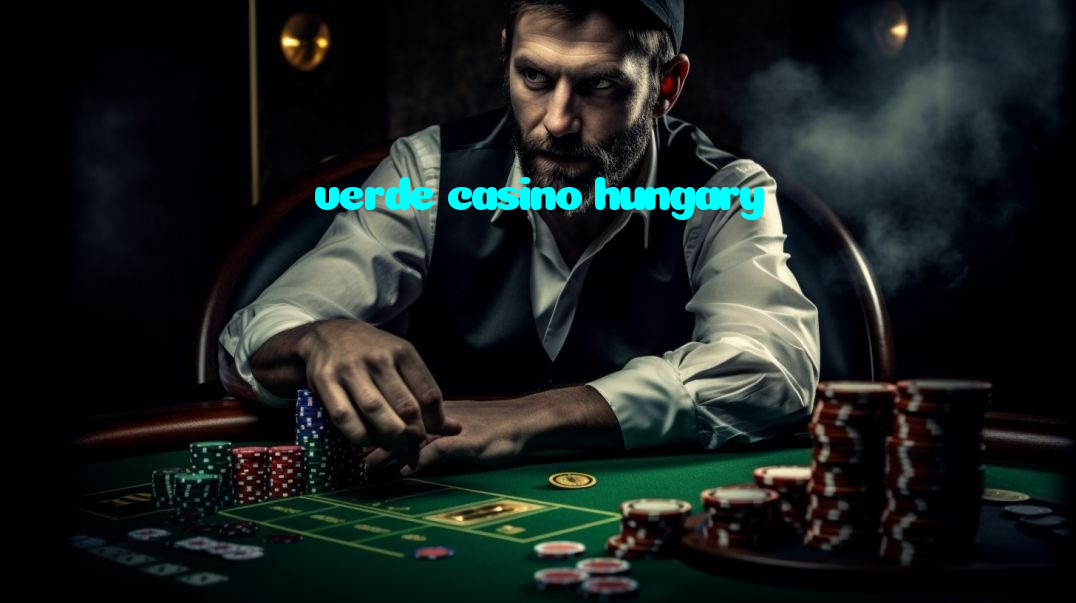 making first deposit on verde casino hungary website using local payment methods in Pakistan